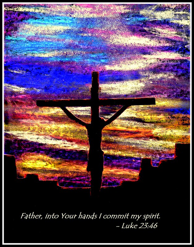 I Commend My Spirit Into your hands